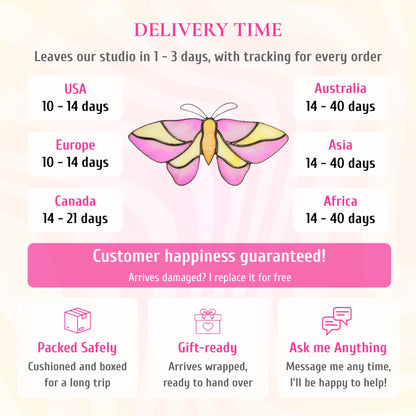 Delivery info for the rosy maple moth stained glass suncatcher. Ships from the studio in 1-3 days with tracking. Delivery: USA and Europe 10-14 days, Canada 14-21 days, Australia, Asia and Africa 14-40 days. If it arrives damaged, it is replaced for free. Cushioned and boxed for the trip, arrives gift-wrapped, and you can message the maker any time.