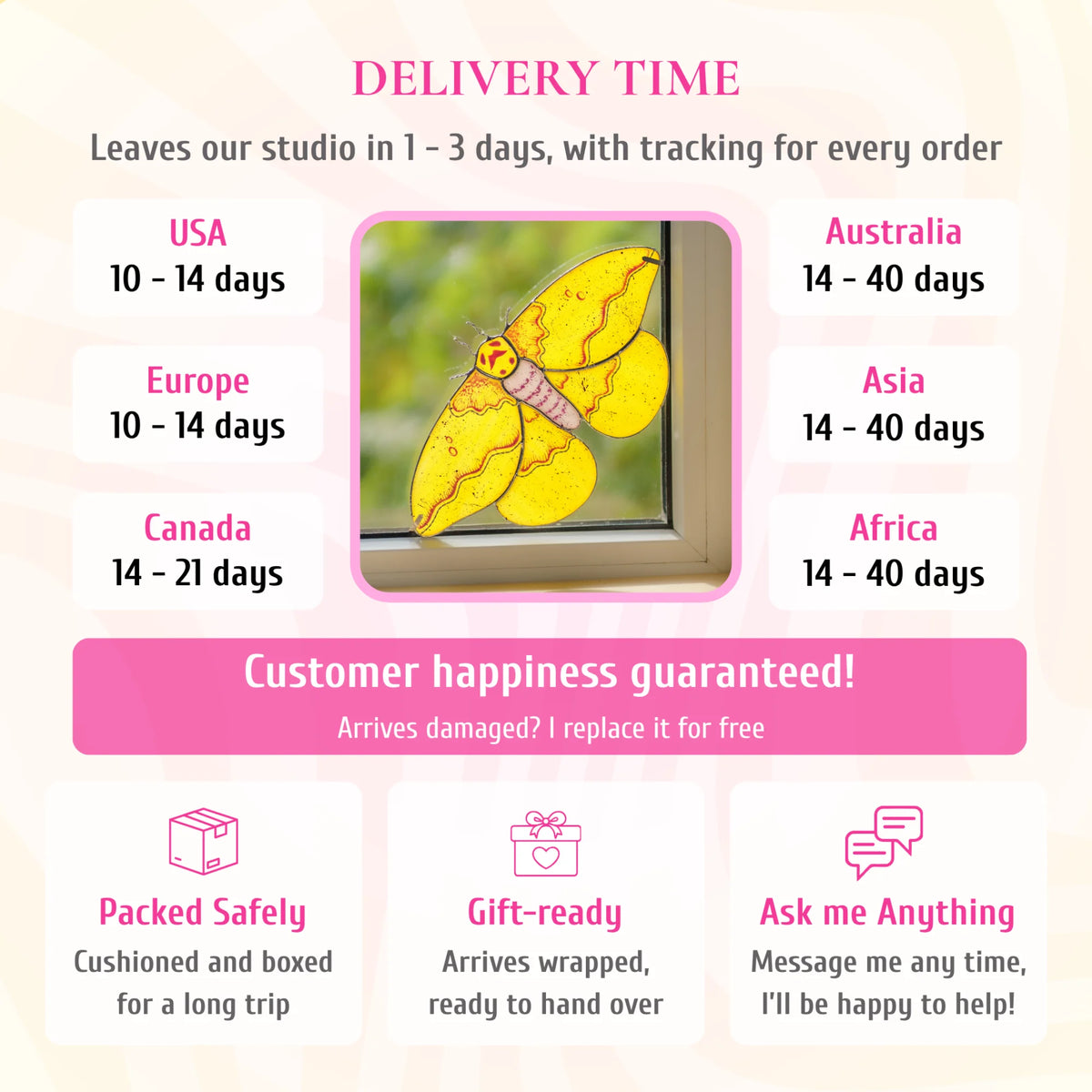Delivery info for the imperial moth stained glass window corner, pictured in a window. Ships from the studio in 1-3 days with tracking. Delivery: USA and Europe 10-14 days, Canada 14-21 days, Australia, Asia and Africa 14-40 days. If it arrives damaged, it is replaced for free. Cushioned and boxed for the trip, arrives gift-wrapped, and you can message the maker any time.