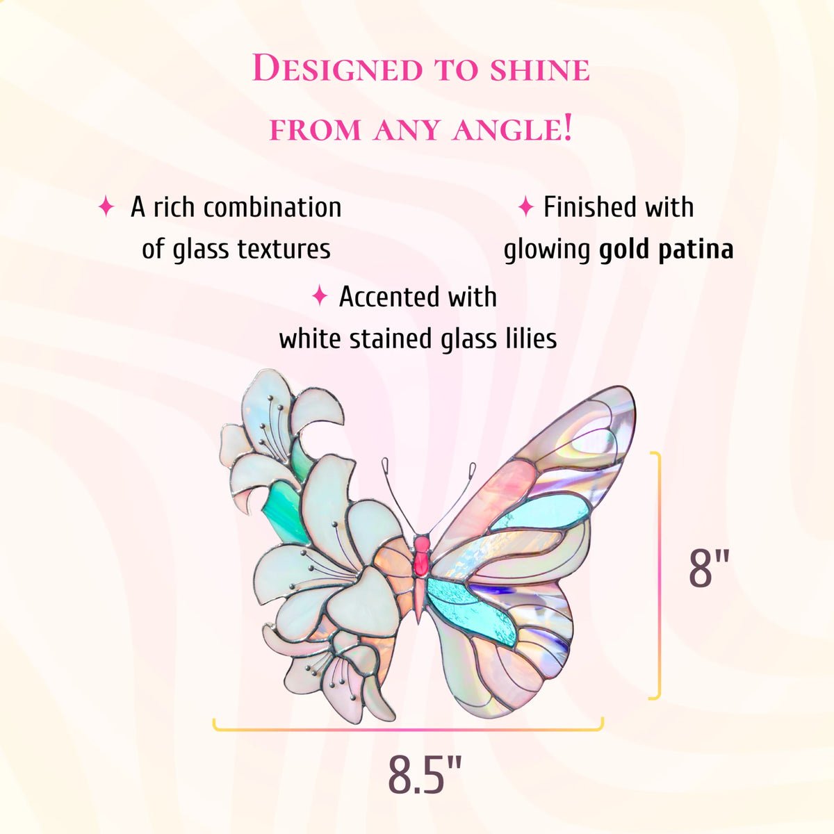 This dimensions infographic specifies that the stained glass white lily butterfly measures 8 inches tall and 8.5 inches wide.