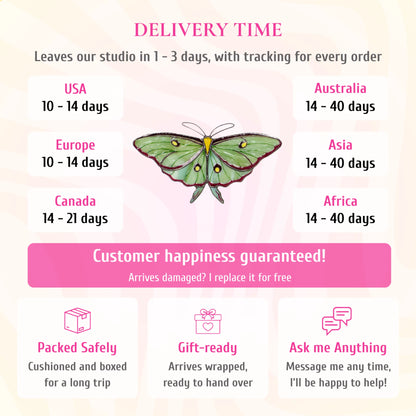 Delivery info for the luna moth stained glass suncatcher. Ships from the studio in 1-3 days with tracking. Delivery: USA and Europe 10-14 days, Canada 14-21 days, Australia, Asia and Africa 14-40 days. If it arrives damaged, it is replaced for free. Cushioned and boxed for the trip, arrives gift-wrapped, and you can message the maker any time.