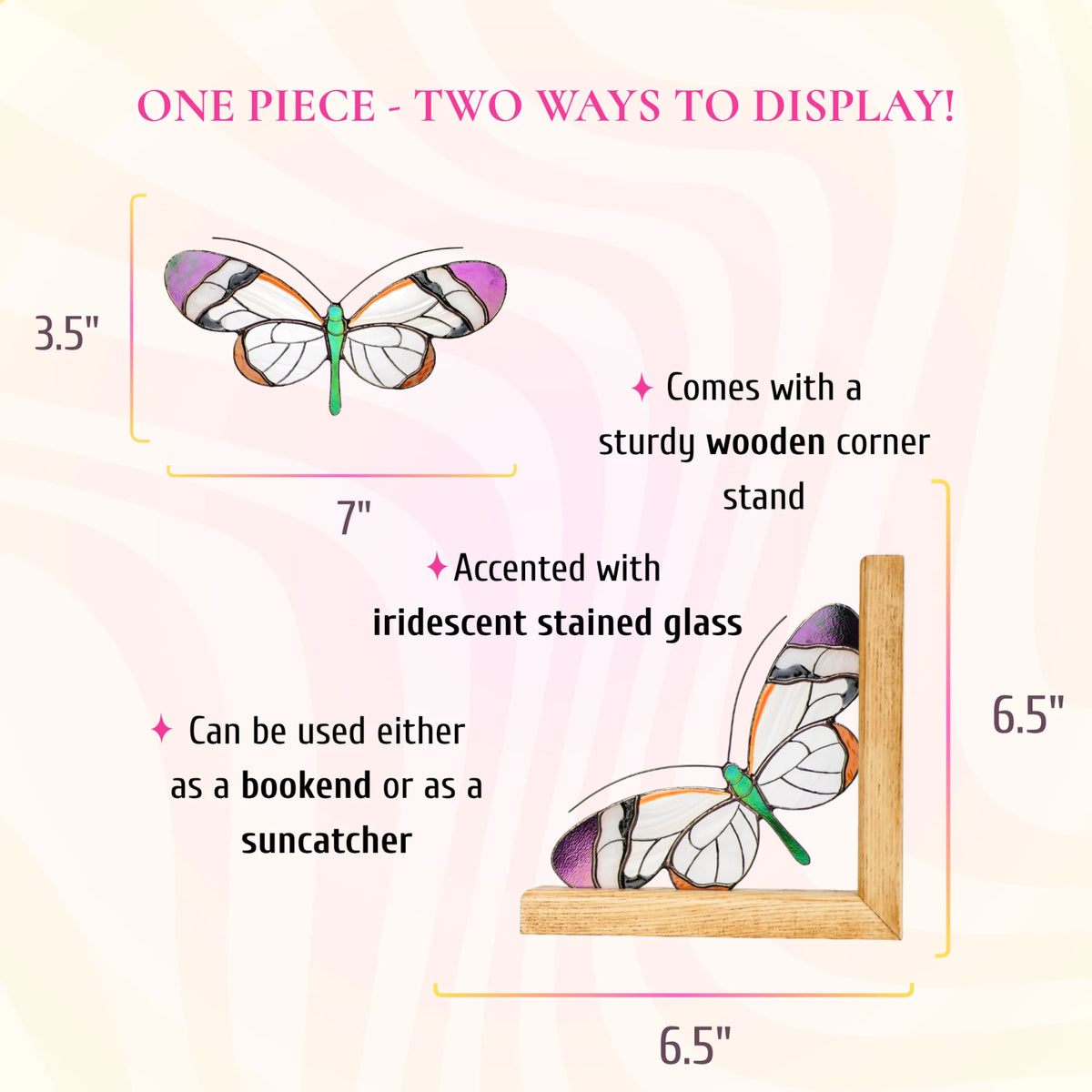A dimension and feature infographic showing a white and orange stained glass butterfly measuring 7 inches wide by 3.5 inches tall, which can serve as a suncatcher or a bookend.