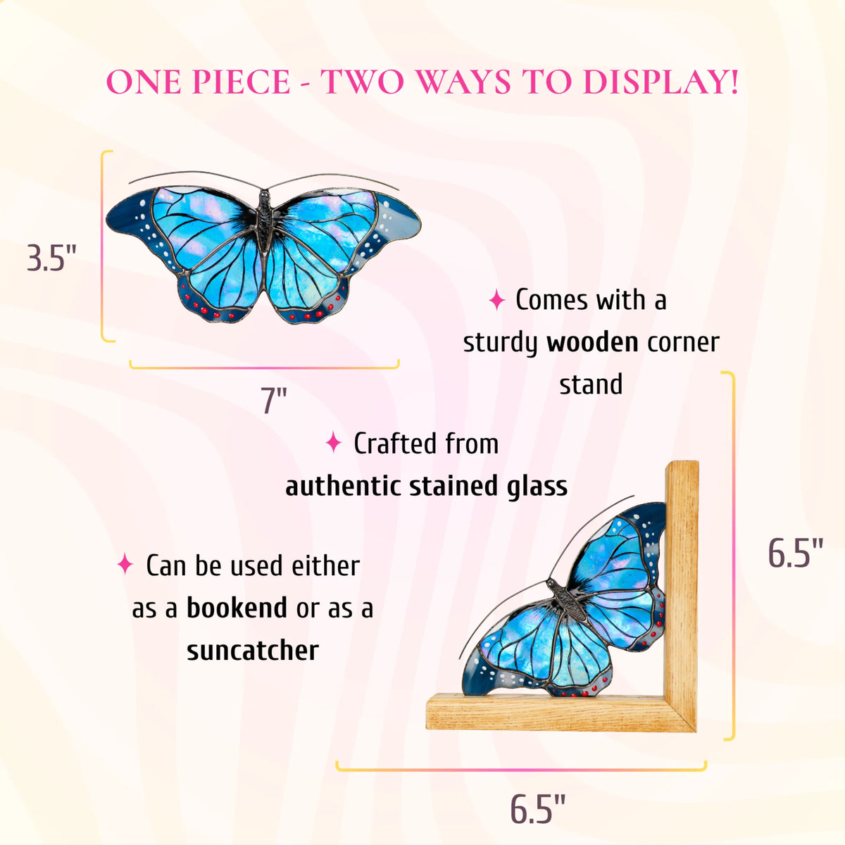 A dimension and feature infographic showing a blue stained glass butterfly measuring 7 inches wide by 3.5 inches tall, which can serve as a suncatcher or a bookend.