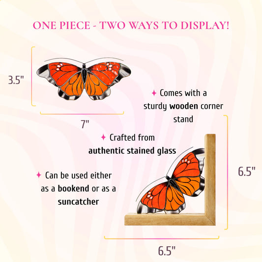A dimension and feature infographic showing a stained glass monarch butterfly measuring 7 inches wide by 3.5 inches tall, which can serve as a suncatcher or a bookend.  (sized 6.5 x 6.5 inches)